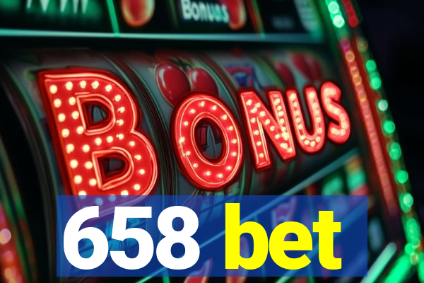 658 bet